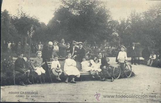 Postales: AGUAS DE CABREIROA (ORENSE).- GRUPO DE AG&Uuml;ISTAS