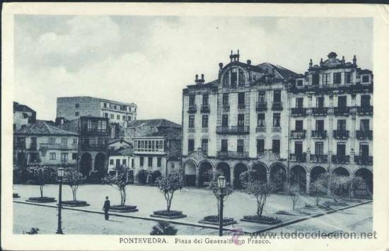 Cartoline: PONTEVEDRA.- PLAZA DEL GENERALISIMO FRANCO