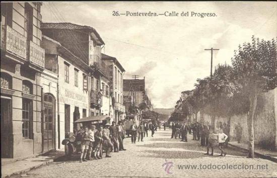 Postales: PONTEVEDRA.- CALLE DEL PROGRESO - Foto 1