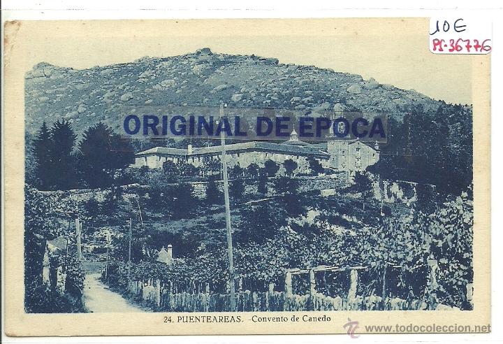 Postales: (PS-36776)POSTAL DE PUENTEAREAS-CONVENTO DE CANEDO