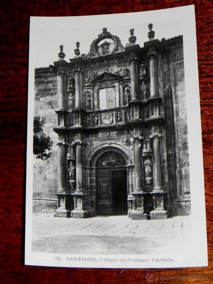 Postkarten: ANTIGUA FOTO POSTAL - SANTIAGO - COLEGIO DE FONSECA FACHADA - HELIOTIPIA ARTISTICA ESPA&Ntilde;OLA - 23 - S