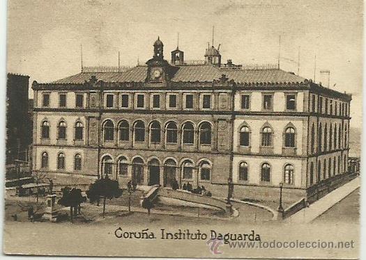 Postcards: POSTAL ORIGINAL DECADA DE LOS 30. CORU&Ntilde;A. N 129. INSTITUTO DAGUARDA. VER TAMA&Ntilde;O Y EXPLICACION