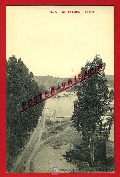 Postales: POSTAL PONTEVEDRA, CAEYRA, P92946 - Foto 1