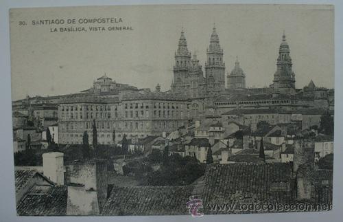 Postais: Antigua postal. N&ordm; 30 - SANTIAGO DE COMPOSTELA. La Bas&iacute;lica, vista general. Fototipia de Hauser y Me