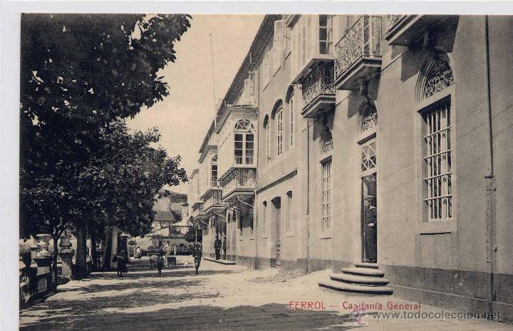 Postales: FERROL (CORU&Ntilde;A).- CAPITANIA GENERAL - Foto 1