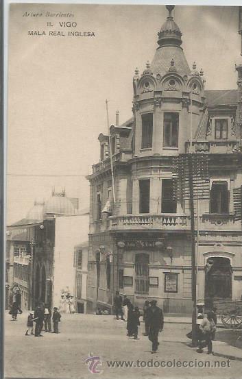 Postales: POSTAL VIGO MALA REAL INGLESA - Foto 1