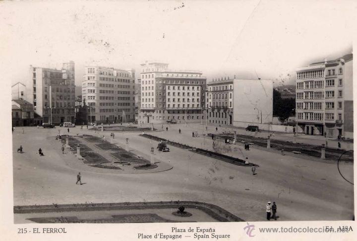 Postales: EL FERROL (CORU&Ntilde;A).- PLAZA DE ESPA&Ntilde;A - Foto 1
