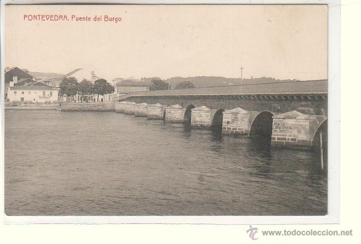 Postales: PONTEVEDRA.- PUENTE DEL BURGO - Foto 1