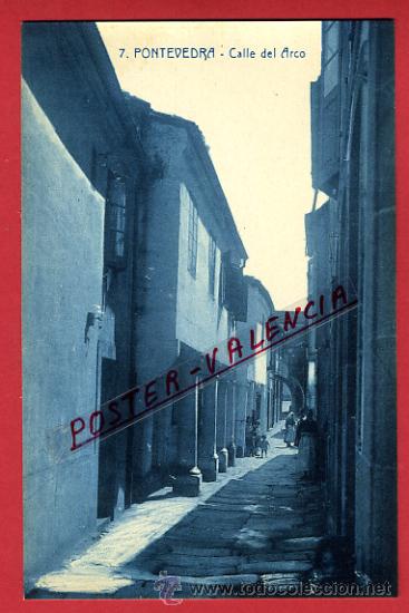 Postkarten: POSTAL PONTEVEDRA, CALLE DEL ARCO, P97435