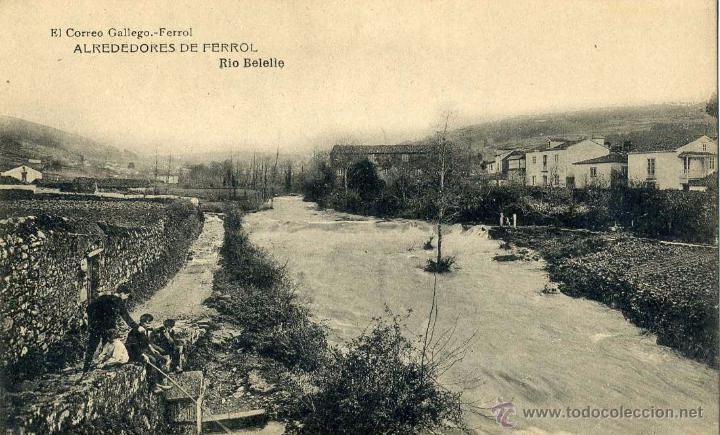 Cartes Postales: POSTAL ALREDEDORES DE FERROL: RIO BELELLE. EL CORREO GALLEGO - FERROL. FOTOTIPIA DE HAUSER Y MENET