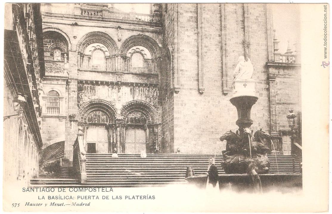Postales: Santiago de Compostela La Bas&iacute;lica Puerta de las Plater&iacute;as
