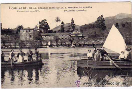 Postales: A orillas del Ulla. Colegio Ser&aacute;fico de San Antonio de Herb&oacute;n. Padron. Coru&ntilde;a. Palmera del siglo XV.