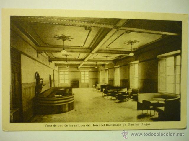 Postales: POSTAL GUITIRIZ-VISTA SALONES HOTEL BALNEARIO.-DORSO PUBLICIDAD AGUAS Y BA&Ntilde;OS