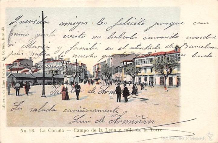 Postales: LA CORU&Ntilde;A.- CAMPO DE LA LE&Ntilde;A Y CALLE DE LA TORRE