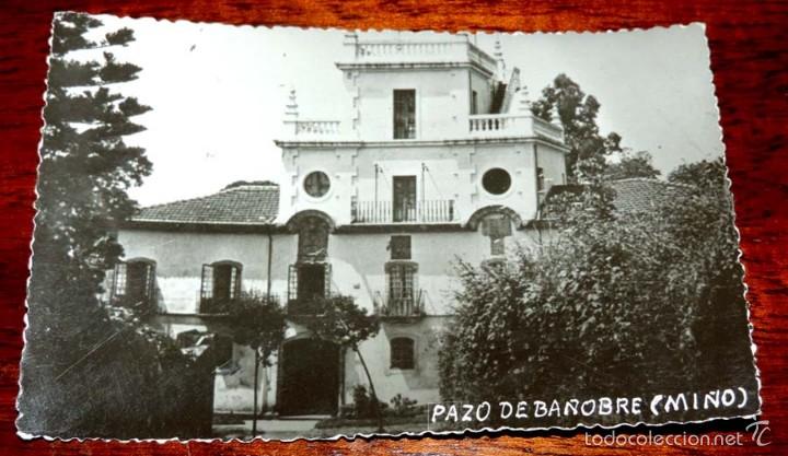 Cartoline: FOTO POSTAL DEL PAZO DE BA&Ntilde;OBRE (MI&Ntilde;O) CORU&Ntilde;A, CIRCULADA