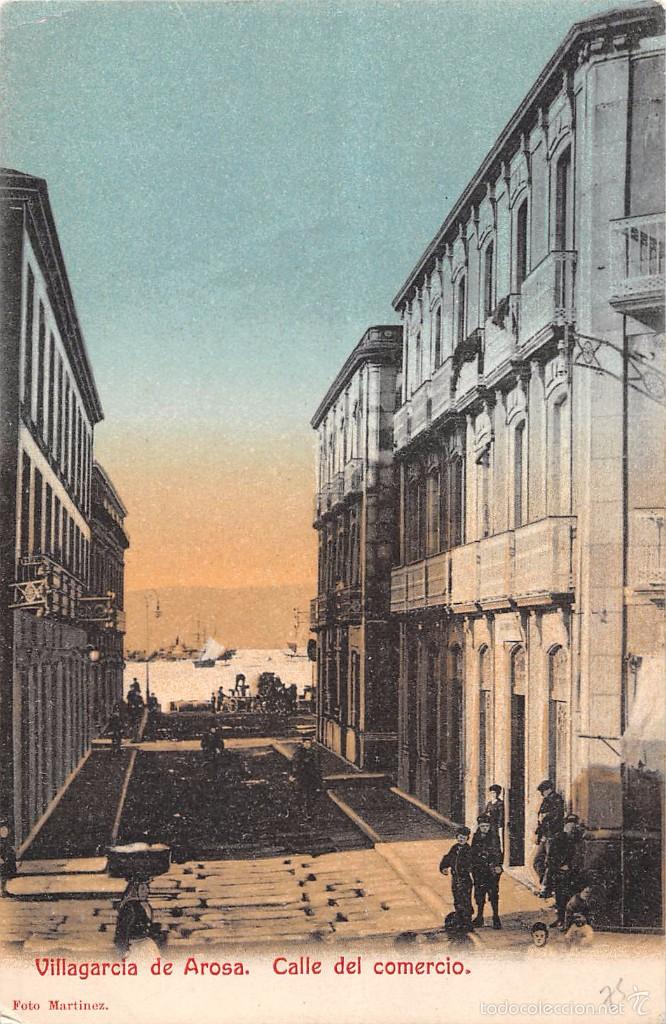 Postais: VILLAGARCIA DE AROSA.- CALLE DEL COMERCIO