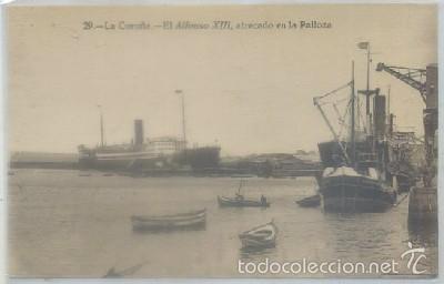 Postales: POSTAL ANTIGUA DE CORU&Ntilde;A. EL ALFONSO Xlll, ATRACADO EN LA PALLOZA N&ordm; 29   P-GA-1269