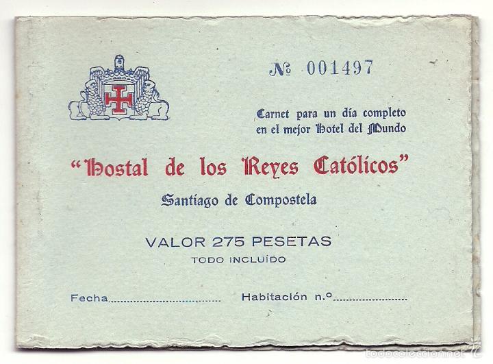 Postcards: 2069 - HOSTAL DE LOS REYES CATOLICOS (SGO DE COMPOSTELA) CARNET PARA UN D&Iacute;A COMPLETO DE SERVICIOS
