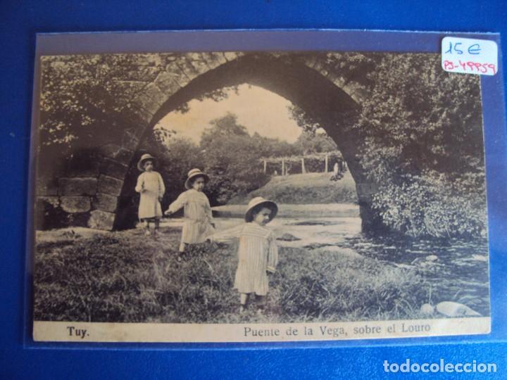 Postcards: (PS-49959)POSTAL DE TUY-PUENTE DE LA VEGA,SOBRE EL LOURO