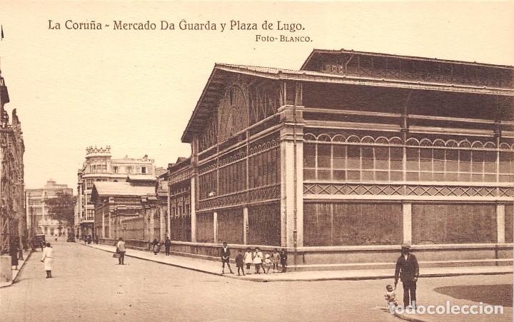 Postales: LA CORU&Ntilde;A.- MERCADO DA GUARDA Y PLAZA DE LUGO