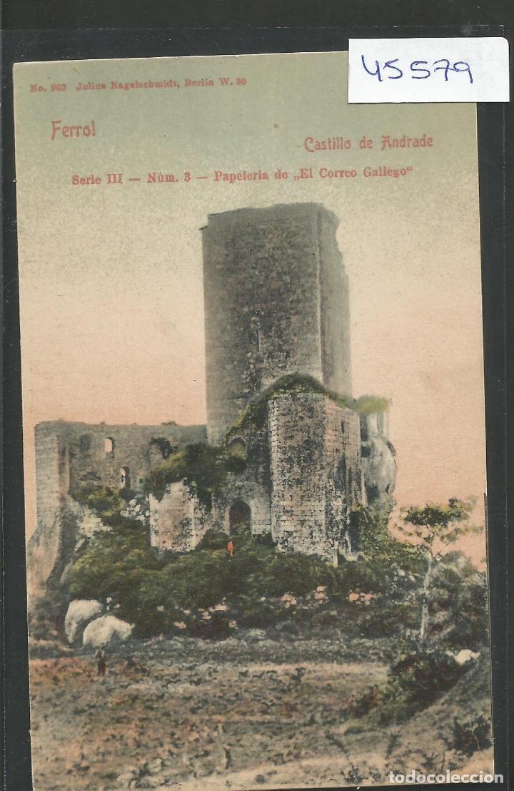 Cartoline: FERROL-CASTILLO DE ANDRADE -SERIE III NUM 3-PAPELERIA EL CORREO GALLEGO-VER REVERSO-(45.579)