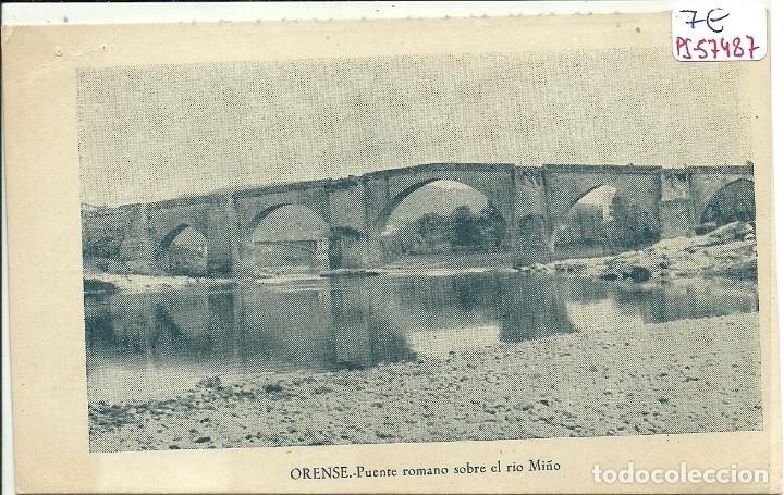 Cartoline: (PS-57487)POSTAL DE ORENSE-PUENTE ROMANO SOBRE EL RIO MI&Ntilde;O