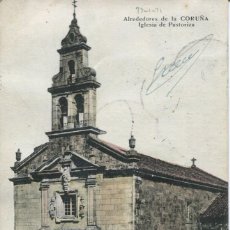 Postales: IGLESIA DE PASTORIZA-ALREDEDORES DE LA CORUÑA-1921
