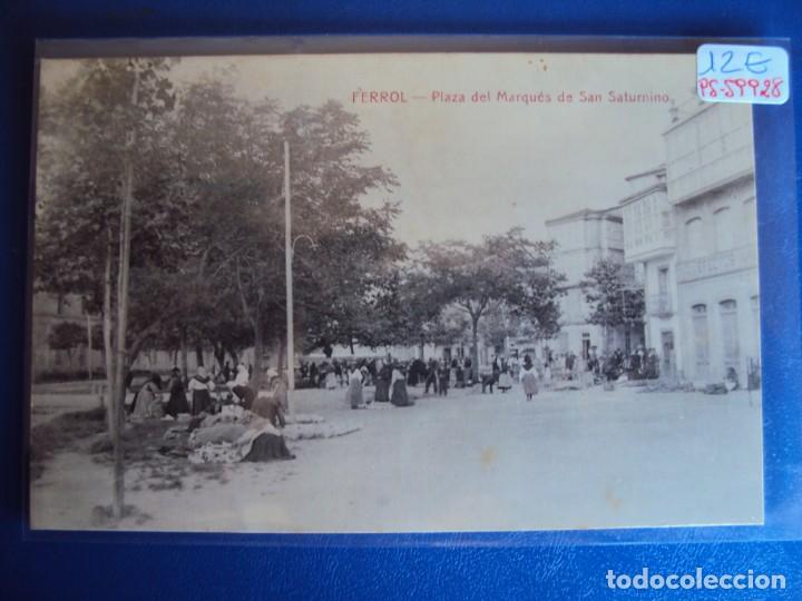 Postkarten: (PS-59928)POSTAL DE FERROL-PLAZA DEL MARQUES DE SAN SATURNINO