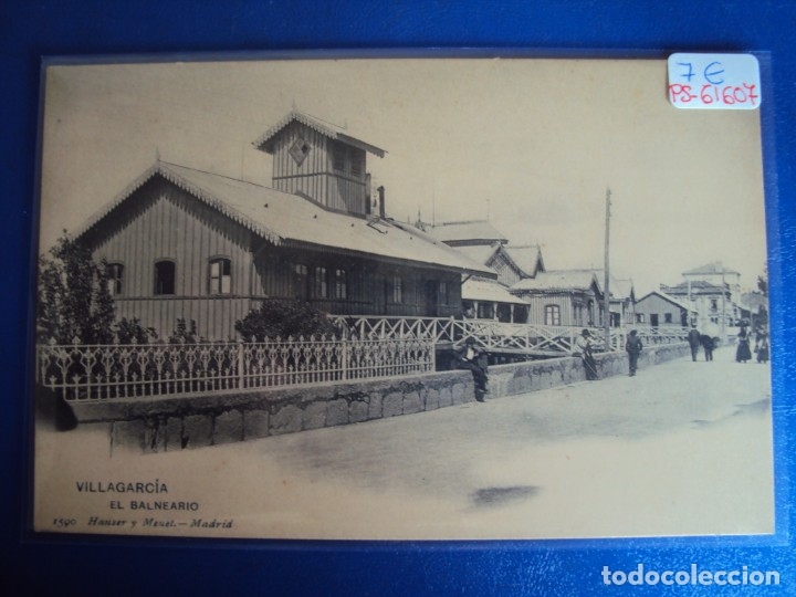 Postais: (PS-61607)POSTAL DE VILLAGARCIA-EL BALNEARIO.HAUSER Y MENET