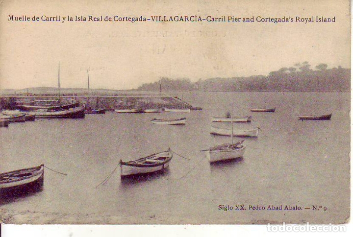 Postais: VILLAGARCIA DE AROSA MUELLE DEL CARRIL ISLA REAL