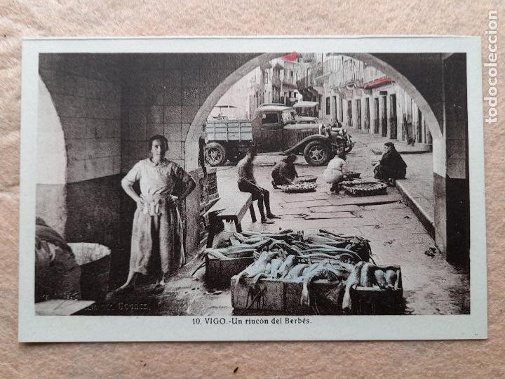 Postales: Vigo. Un rinc&oacute;n del Berb&eacute;s. - Foto 1