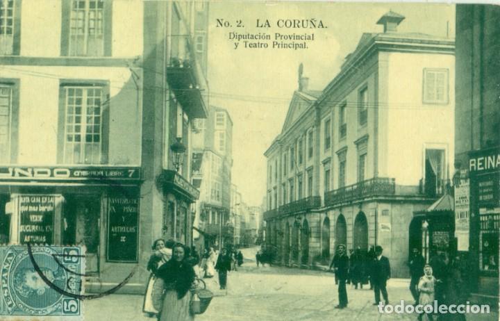 Cartoline: CORU&Ntilde;A. DIPUTACION PROVINCIAL Y TEATRO PRINCIPAL. CIRCULADA EN 1909. MUY RARA.