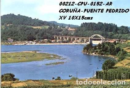 Postales: POSTAL Puente del Pedrido EDIT. Arribas N&ordm; 152/212 A&Ntilde;O 1972**