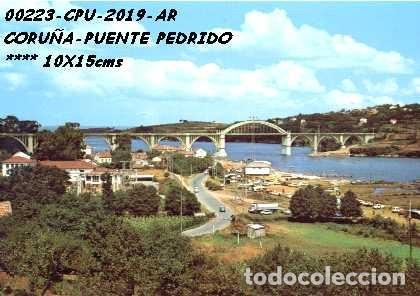Postales: POSTAL Puente del Pedrido EDIT. Arribas N&ordm; 2019/223 A&Ntilde;OS 60**