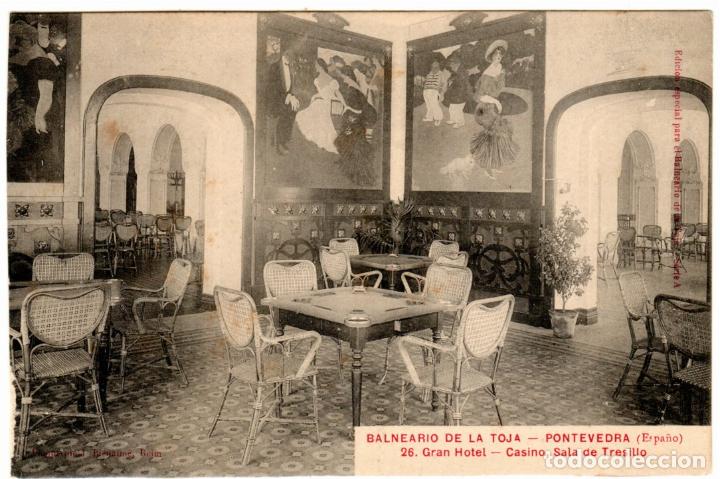 Postales: BONITA POSTAL - LA TOJA (PONTEVEDRA) - BALNEARIO - GRAN HOTEL - CASINO - SALA DE TRESILLO
