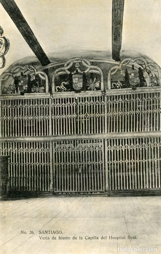 Postales: POSTAL. SANTIAGO COMPOSTELA. VERJA HIERRO CAPILLA REAL HOSPITAL. 26