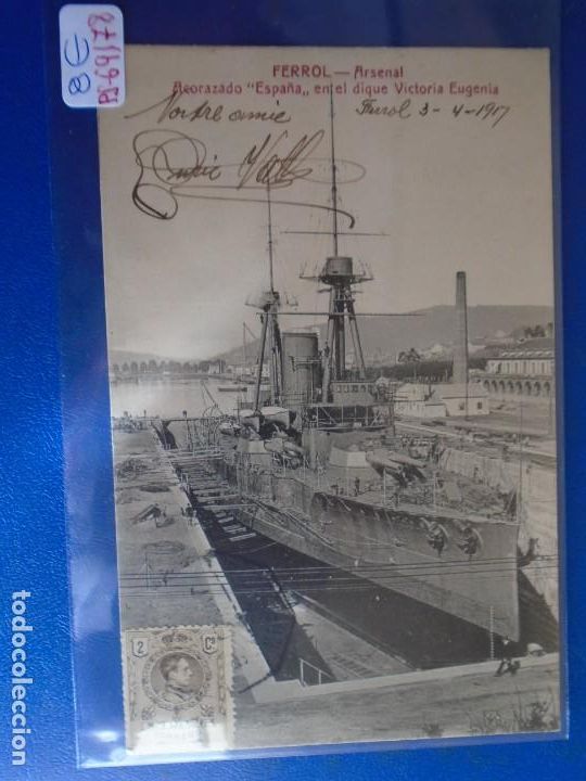 Postcards: (PS-69178)POSTAL DEL FERROL-ARSENAL.ACORAZADO ESPA&Ntilde;A EN EL DIQUE VICTORIA EUGENIA.NOURES Y COUCE