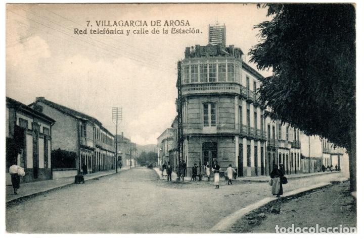 Postkarten: BONITA POSTAL - VILLAGARCIA DE AROSA (PONTEVEDRA) - RED TELEFONICA Y CALLE DE LA ESTACION - GRAFOS