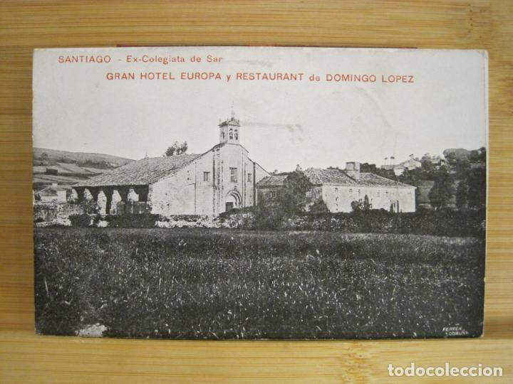 Postcards: SANTIAGO-EX COLEGIATA DE SUR-GRAN HOTEL EUROPA Y RESTAURANTE DOMINGO LOPEZ-POSTAL ANTIGUA-(96.931)