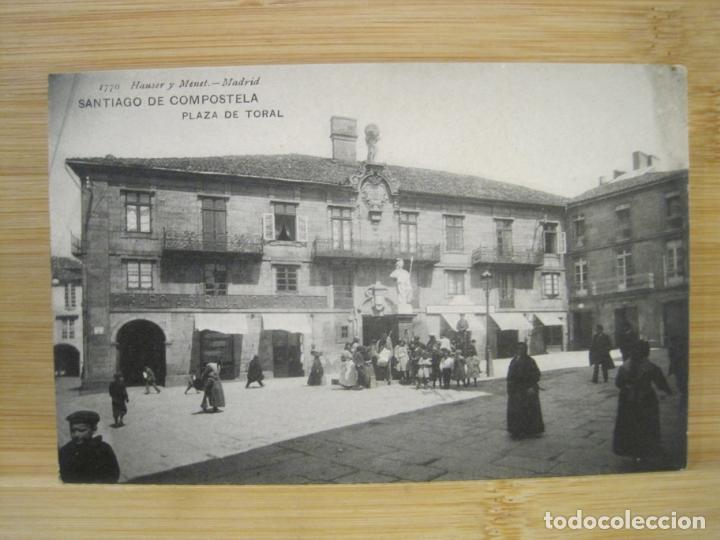 Postales: SANTIAGO DE COMPOSTELA-PLAZA DE TORAL-HAUSER Y MENET-POSTAL ANTIGUA-(97.903)