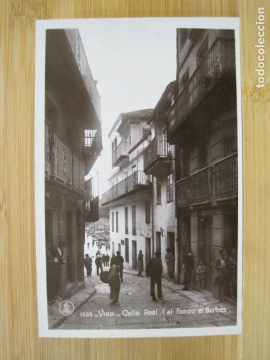 Postales: VIGO-CALLE REAL-AL FONDO BERBES-POSTAL ANTIGUA-(97.906)