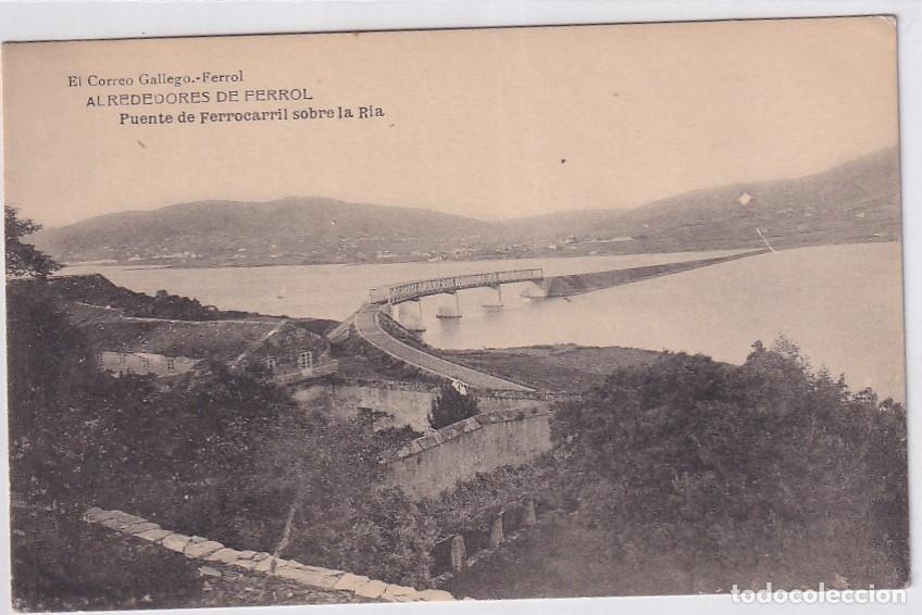 Postkarten: Alrededores de Ferrol. Puente del ferrocarril sobre la R&iacute;a. El Correo Gallego. Sin circular.