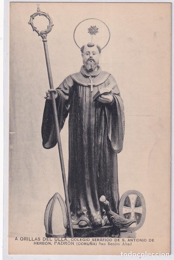 Postkarten: A Orillas del Ulla: colegio Ser&aacute;fico de S. Antonio de Herb&oacute;n. Padr&oacute;n. Coru&ntilde;a. San Benito.