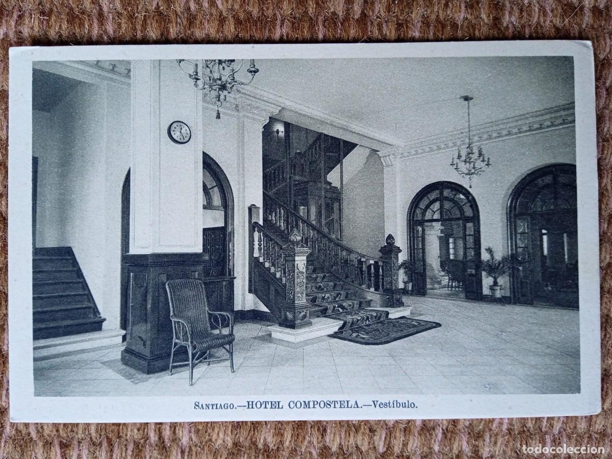 Postales: SANTIAGO - HOTEL COMPOSTELA - Foto 1