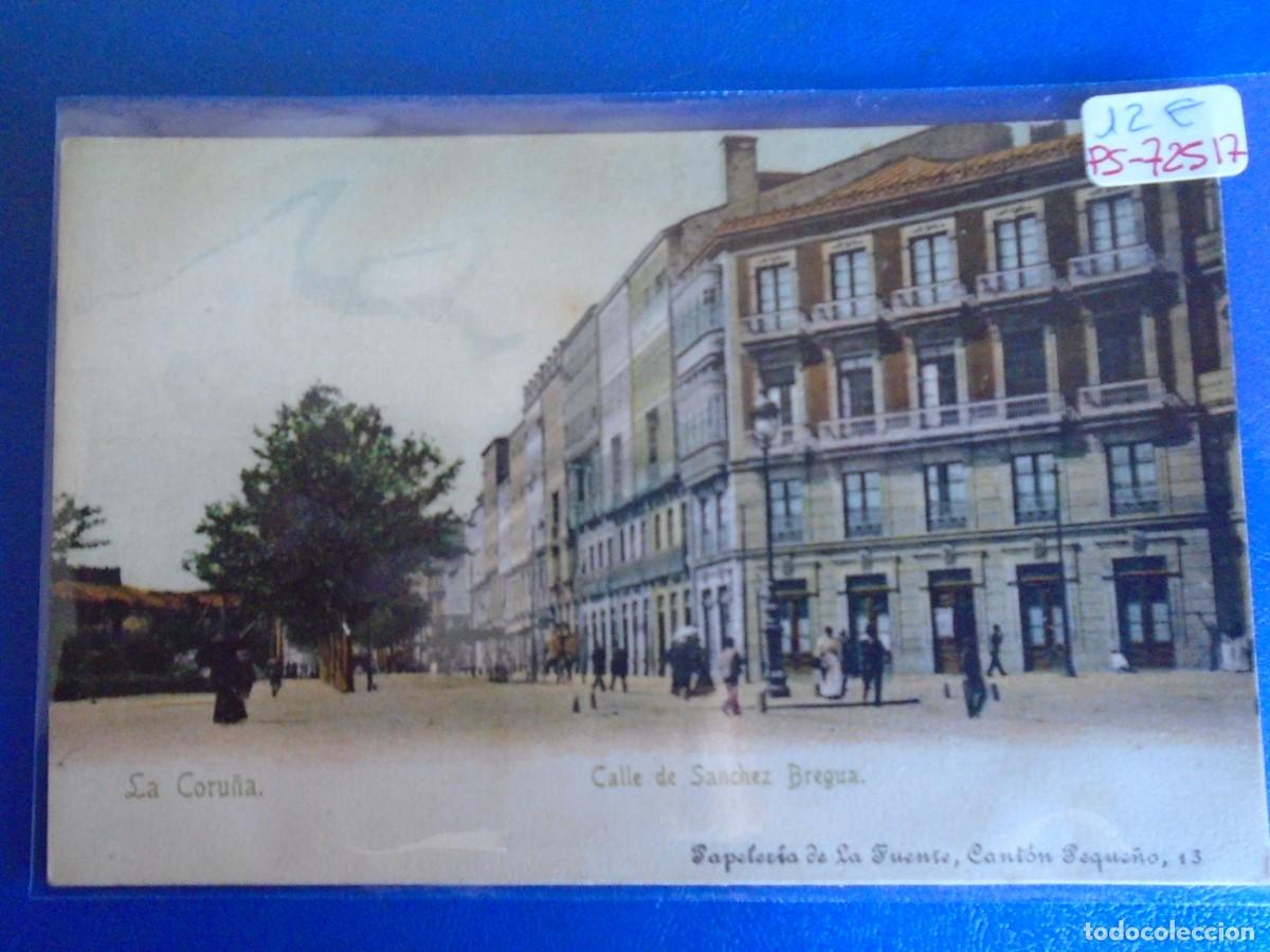 Postkarten: (PS-72517)POSTAL DE LA CORU&Ntilde;A-CALLE DE SANCHEZ BREGUA.PAPELERIA DE LA FUENTE