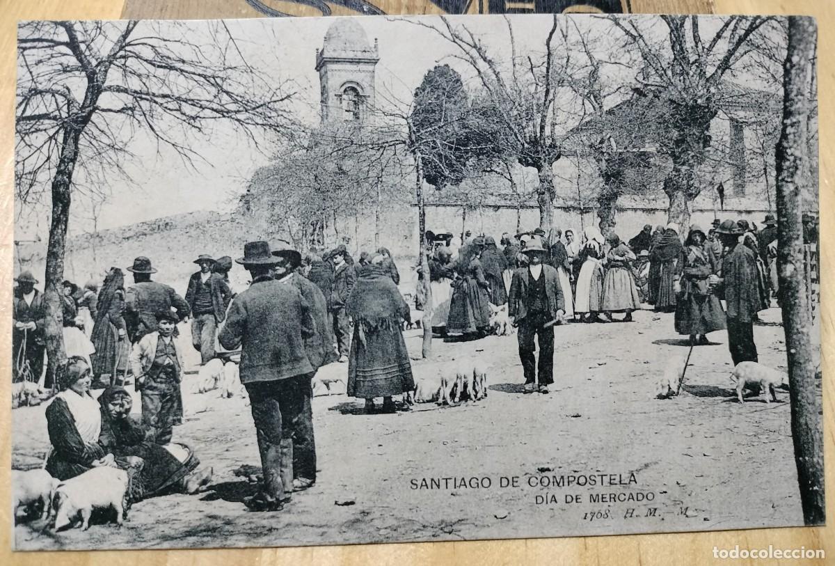 Postkarten: Postal Santiago de Compostela - D&iacute;a de Mercado - Hauser y Menet