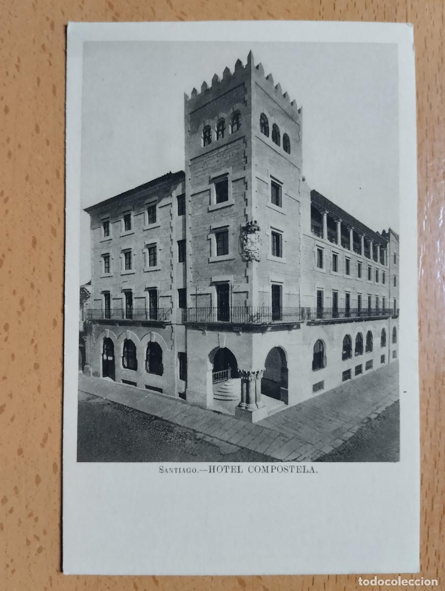 Postales: SANTIAGO. HOTEL COMPOSTELA. - Foto 1