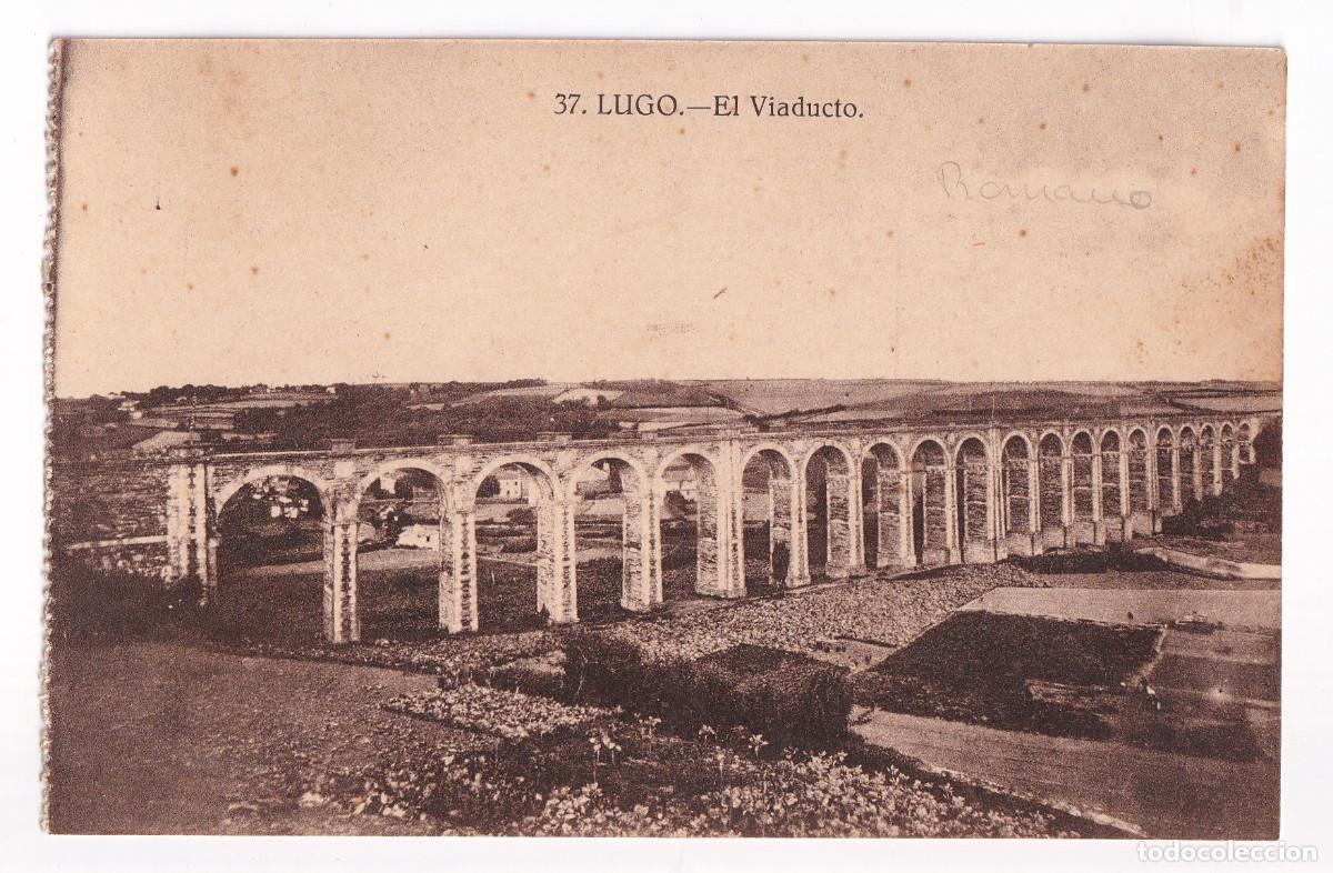 Postales: POSTAL. 37. LUGO. EL VIADUCTO - Foto 1