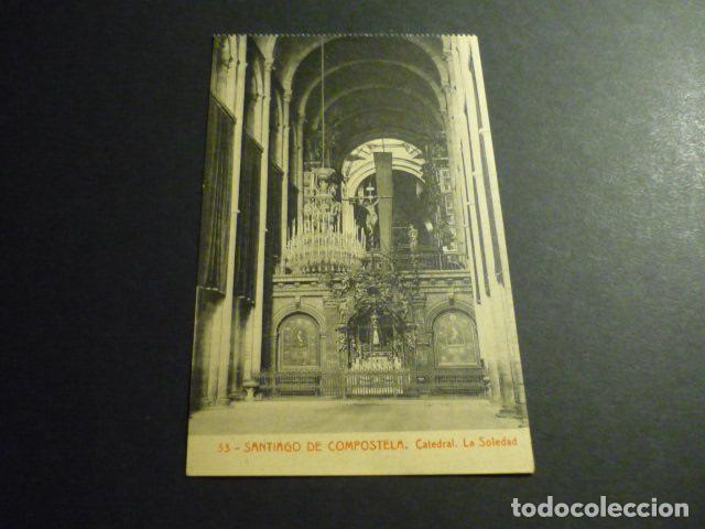 Postales: SANTIAGO DE COMPOSTELA CATEDRAL LA SOLEDAD - Foto 1