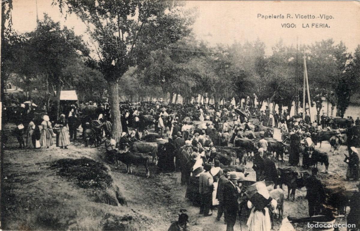 Postales: VIGO. LA FERIA - Foto 1